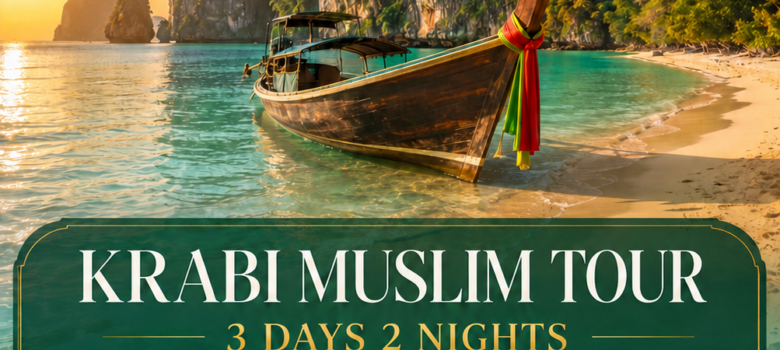 krabi muslim tour package 3 days 2 nights